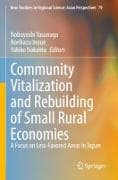 Community Vitalization and Rebuilding of Small Rural Economies