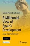 A Millennial View of Spain's Development