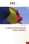 Le temps dans le procès pénal tchadien
