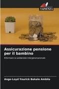 Assicurazione pensione per il bambino