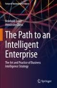 The Path to an Intelligent Enterprise