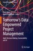 Tomorrow's Data Empowered Project Management