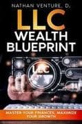 LLC Wealth Blueprint