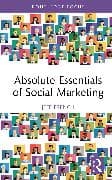 Absolute Essentials of Social Marketing