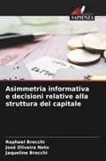 Asimmetria informativa e decisioni relative alla struttura del capitale