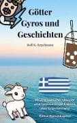 Götter, Gyros und Geschichten