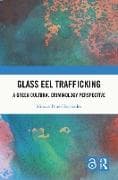Glass Eel Trafficking