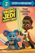 The Young Jedi (Star Wars: Young Jedi Adventures)