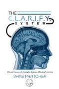 The C.L.A.R.I.F.Y. System