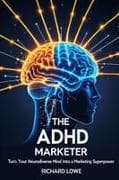 The ADHD Marketer