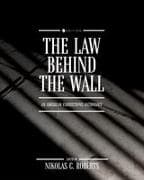 The Law Behind the Wall