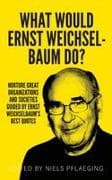 What would Ernst Weichselbaum do?