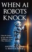 When AI Robots Knock