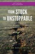 From Stuck to Unstoppable