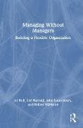 Managing Without Managers