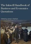The Inkwell Handbook of Business and Economics Quotations