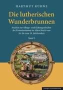 Die lutherischen Wunderbrunnen