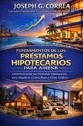 Fundamentos de los Préstamos Hipotecarios para Airbnb
