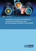 Investitionsrechnung für Energieeffizienz- und Klimaschutzmaßnahmen unter Berücksichtigung von DIN EN 17463 (VALERI)