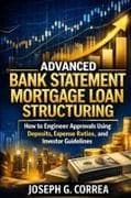 Advanced Bank Statement Mortgage Loan Structuring