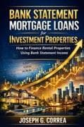 Bank Statement Mortgage Loans for Investment Properties