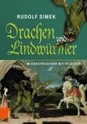 Drachen und Lindwürmer im europäischen Mittelalter
