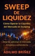 SWEEP DE LIQUIDEZ