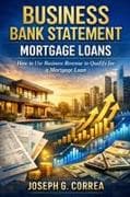 Business Bank Statement Mortgage Loans