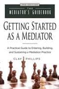 Getting Started as a Mediator