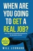 When are you going to get a real job?