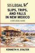 Slips, Trips, and Falls in New Mexico