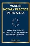 Modern Notary Practice in the AI Era