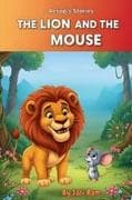 The Lion and The Mouse
