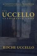 The Uccello Leadership Code