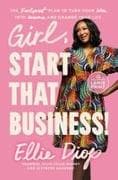 Girl, Start That Business!