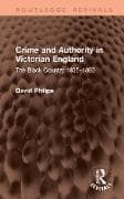 Crime and Authority in Victorian England