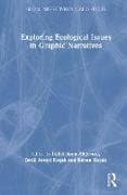 Exploring Ecological Issues in Graphic Narratives