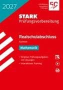 STARK Mathematik - Realschulabschluss 2027 Sachsen - Prüfungsvorbereitung