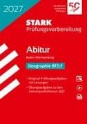 STARK Geographie - Abitur 2027 BW - Prüfungsvorbereitung