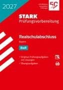 STARK BwR - Realschulabschluss 2027 Bayern - Prüfungsvorbereitung