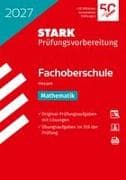 STARK Mathematik - Abschlussprüfung FOS 2027 Hessen - Prüfungsvorbereitung