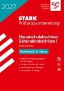STARK Mathematik 10. Klasse - Hauptschulabschluss 2027 Niedersachsen - Prüfungsvorbereitung mit Lösungen