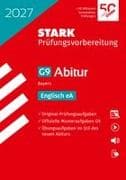 STARK Englisch eA - Abitur 2027 Bayern - Prüfungsvorbereitung