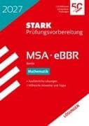STARK Lösungen zu Mathematik - MSA/eBBR 2027 Berlin - Prüfungsvorbereitung