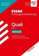 STARK Lösungen zu Mathematik 9. Klasse - Quali Mittelschule 2027 Bayern - Prüfungsvorbereitung