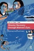 Disaster Recovery through Women's Eyes
