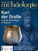 Karl der Große und die Karolinger in Bayern