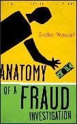 Anatomy of a Fraud Investigation
