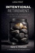 Intentional Retirement