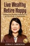 Live Wealthy Retire Happy